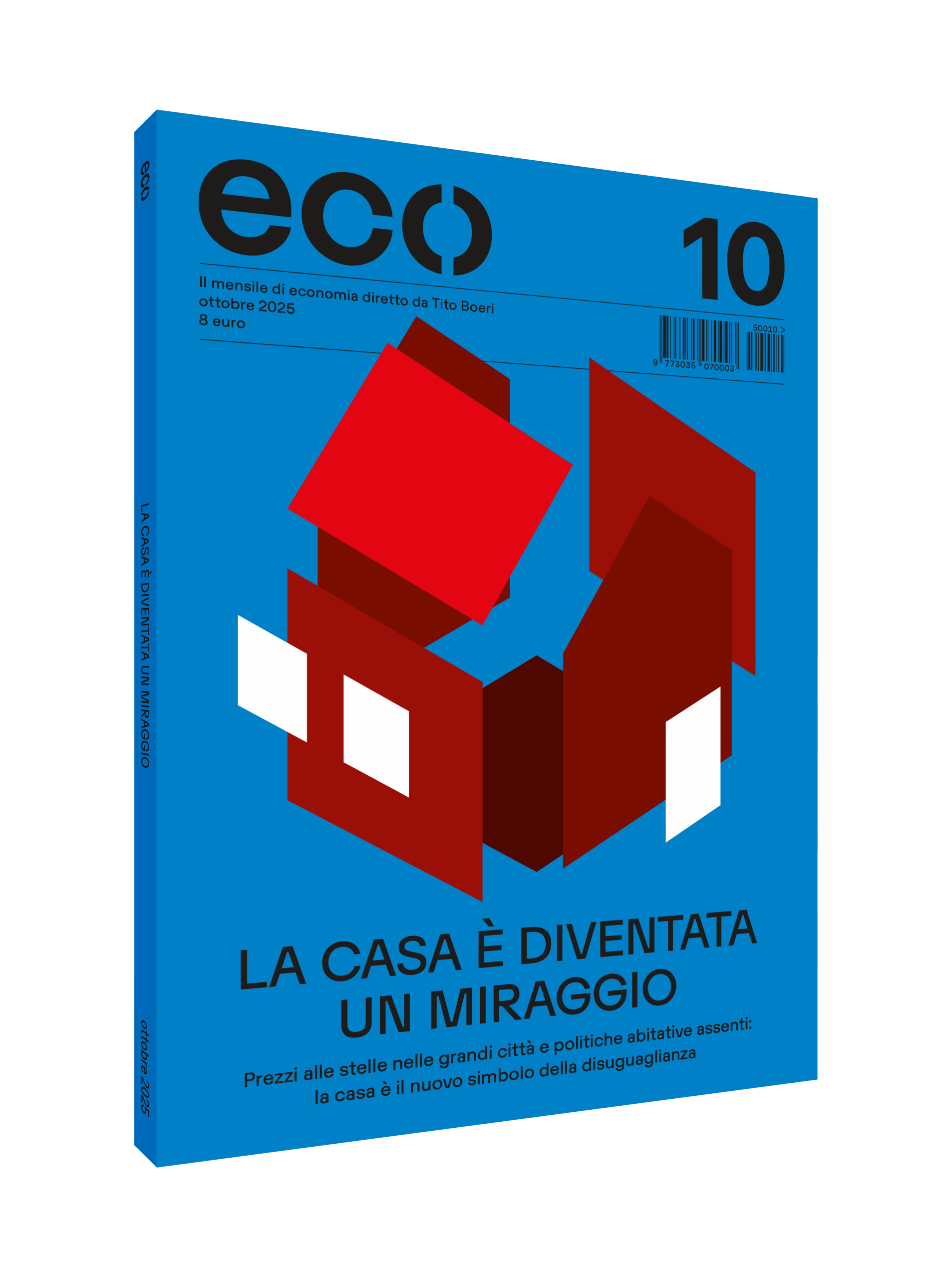 La casa è diventata un miraggio